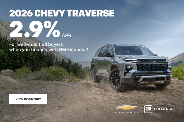 2026 Chevy Traverse. 2.9% APR for well-qualified buyers when you finance with GM Financial.